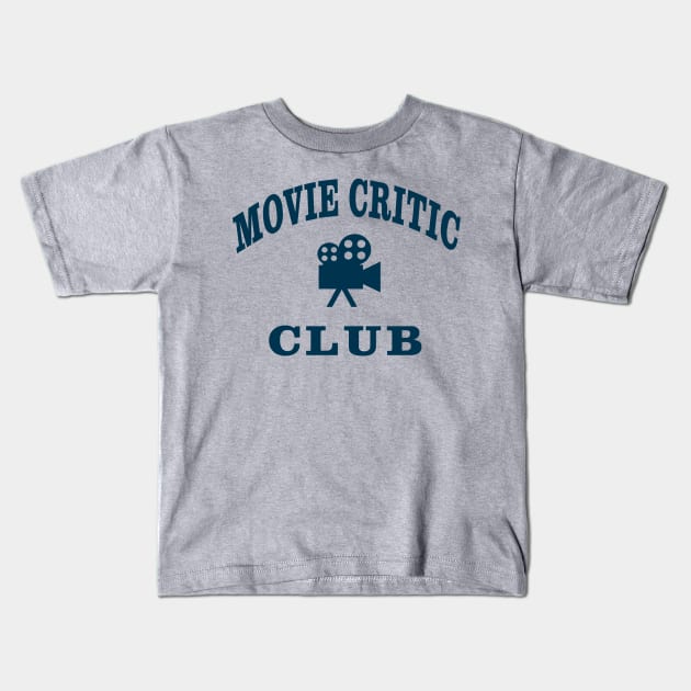 Movie Critic Club Kids T-Shirt by Milasneeze